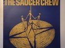 The Saucer Crew   A*N*D*R*O*M*E*D*A (like new played only once) 