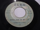 LORETTA LYNN  Gonna Pack My Troubles / Darkest Day  45 promo ZERO 112 plays VG/+