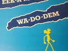 Wa Do Dem by Eek-A-Mouse 1982