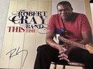 The Robert Cray Band - This Time 2009 Vinyl Record Signed Copy Nozzle Records
