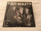 Jeff Healey Band - Hell To Pay SEALED 1990 US Vinyl Record Arista AL-8632 Hype