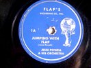 78 : RARE LABEL : FLAP'S 1 -JESSE POWELL-JUMPING WITH FLAP/ PARISIAN NIGHTS