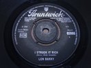 LEN BARRY   I Struck It Rich   NR MINT   BRUNSWICK 05966   Northern Soul Dancer