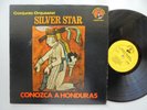 CONJUNTO ORQUESTAL SILVER STAR Conozca Honduras - Rare  Boss Reggae LP HEAR