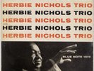 HERBIE NICHOLS TRIO: Blue Note 1519 Orig ’56 Lexington Rudy Vinyl LP Jazz HEAR