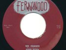 RAMON MAUPIN - No Chance - FERNWOOD - Rockabilly C&W 45 - HEAR