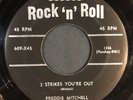 FREDDIE MITCHELL 3 Strikes Rock N Roll RARE JUMP BLUES ROCKER 45 ORIGINAL 