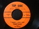 EVERETT SONGER AND THE ECHOES ANN 45 RECORD I SANG I LOVE YOU