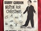 Barry Gordon, MGM 12092, Nuttin' For Christmas & Santa Looks Just Like Daddy