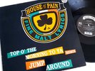 House Of Pain - Jump Around / Top O' The Morning To Ya  / 12