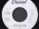 BEAU WILLIAMS: all because of you / same CAPITOL 7