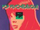 Pop Psychedelique - The Best Of French Psychedelic Pop - 2 x Yellow Vinyl
