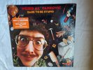 WEIRD AL YANKOVIC  Dare To Be Stupid VINYL LP Cleaned/tested VG+Shrink Hype.....
