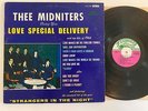 THEE MIDNITERS LP Love Special Delivery Whittier Orig. Exc. Chicano Soul Garage