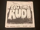 RUDI .. Big Tirme 7” fold out sleeve Good Vibrations 1979 Punk Classic Ireland