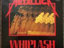 Metallica - Whiplash rare 12