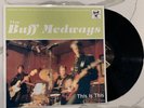 Buff Medways this is this LP garage punk headcoats mighty Caesars Billy Childish