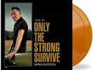 BRUCE SPRINGSTEEN Only The Strong Survive - 2LP / Orange Vinyl (2022)