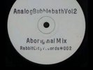 Analog Bubblebath Vol 2 rabbit City #2 APHEX TWIN 9/10 condition