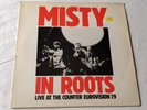 *MISTY IN ROOTS - LIVE AT THE COUNTER EUROVISION 79 (UK 1979 RELEASE - VG COPY)