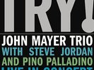 John Mayer TRY  (Vinyl)
