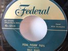 IMPOSSIBLE rare BILLY WARD DOMINOES Pedal Pushin Papa THE BELLS Federal DOO WOP