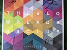 Signed Slow Readers Club - Cavalcade vinyl record lp -mint condition