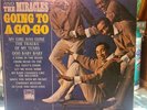 Smokey Robinson and the Miracles GOING TO A GO-GO LP Tamla 267)1965 COMPLETE