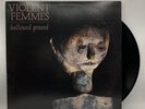 Violent Femmes - Hallowed Ground - 1984 US 1st Press Album (NM) Ultrasonic Clean