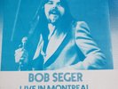 Bob Seger LIVE IN MONTREAL 1978 LP Still Sealed