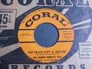 The Johnny Burnette Trio - The Train Kept A-Rollin'  1956 USA 45 CORAL 1st