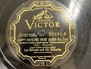 Jazz-78 RPM-Leo Reisman Orchestra-Victor 22221-Happy Days Are Here Again-Hot-EX-