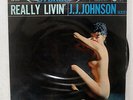J.J. JOHNSON REALLY LIVIN' COLUMBIA YS-129 JAPAN FLIPBACK COVER VINYL LP