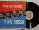 BRENO SAUER QUARTETO 4 Na Bossa ORIG BRAZIL BOSSA NOVA JAZZ LP VIBES MONO HEAR