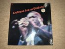 John Coltrane - Live at Birdland;rare Klubpressung