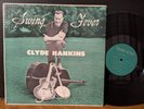Clyde Hankins - Swing Fever 1956 Mono Rare Guitar Jazz Vinyl LP Private Label
