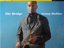 Sonny Rollins - The Bridge = 橋 / NM / LP, Album, Ltd, RE
