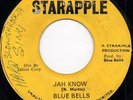 BLUE BELLS  jah know  STARAPPLE RECORDS.
