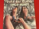 Tony MacAlpine – Edge Of Insanity LP (1986) Banzai Records – BRC 1981 Canada