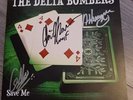 The Delta Bombers - Signed Save Me - Green Vinyl 7 Single