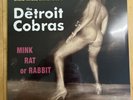 Mink, Rat Or Rabbit by The Detroit Cobras (Record, 2016)