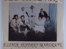 ELDER JEFFREY ROBERSON Old Time Way BD-128 LP modern soul boogie gospel SEALED j