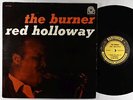 Red Holloway - The Burner LP - Prestige - PRLP 7299 Mono RVG