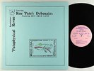 Ron 'Pate's Debonairs - Raudelunas 'Pataphysical Revue LP - Say Day-Bew VG++