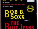 EP BOB B. SOXX AND THE BLUE JEANS - ZIP.A.DEE DOO DAH (FR. LONDON POP VOCALS US)