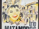 Trio Matamoros SALSA GUAGUANGO GUAJIRA MONTUNO LP EX TO NM