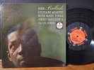 John Coltrane ‎– Ballads 1965 Impulse Elvin Jones McCoy Tyner Jimmy Garrison LP