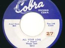 MAGIC SAM - All Your Love / Love Me With A Feeling - COBRA - Blues R&B 45