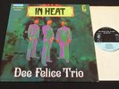 Dee Felice Trio-In Heat-RARE ORIG. 1969 US Latin Jazz/Funk LP-EX-James Brown