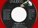 Elvis Presley - Moody Blue 45 Red Test Pressing, 1976 In House by RCA Records